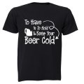 To Have and To Hold, Beer - Adults - T-Shirt