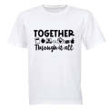 Together Through it All - Adults - T-Shirt