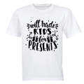 Trade Kids for Presents - Christmas  - Adults - T-Shirt