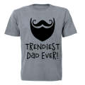 Trendiest Dad Ever - Beard - Adults - T-Shirt