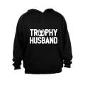 Trophy Husband - Hoodie