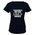 Trouble Never Looked So Sweet - Ladies - T-Shirt