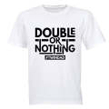 Twin Dad - Double or Nothing - Adults - T-Shirt