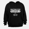 Waiting For Player 3 - Hoodie