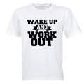 Wake Up & Work Out - Adults - T-Shirt
