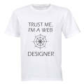 Trust Me, I'm a Web Designer - Adults - T-Shirt