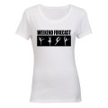 Weekend Forecast - Dance - Ladies - T-Shirt