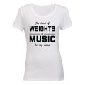 Weights Is Music - Ladies - T-Shirt
