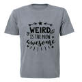 Weird is the New Awesome - Kids T-Shirt