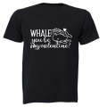 Whale You Be My VALENTINE - Adults - T-Shirt