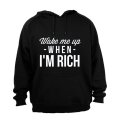 Wake Me Up When I'm Rich - Hoodie