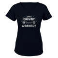 When In Doubt - Ladies - T-Shirt