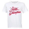 Who Needs Santa When You've Got Grandma - Christmas - Kids T-Shirt
