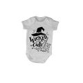 Wicked Cute - Witch - Halloween - Baby Grow