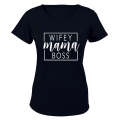 Wifey. Mama. Boss - Ladies - T-Shirt