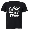 Wild and Free - Kids T-Shirt