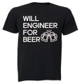 Will Engineer for Beer - Adults - T-Shirt