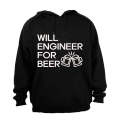 Will Engineer for Beer - Hoodie