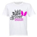 Will Trade Brother for Chocolate - Pink - Kids T-Shirt