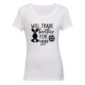 Trade Brother for Eggs - Easter - Ladies - T-Shirt