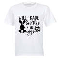 Trade Brother for Eggs - Easter - Adults - T-Shirt