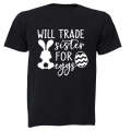 Trade Sister for Eggs - Easter - Adults - T-Shirt