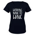 Working Nine to Wine - Ladies - T-Shirt
