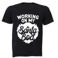 Working on My Santa Bod - Adults - T-Shirt