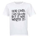 Worth It - Christmas - Adults - T-Shirt
