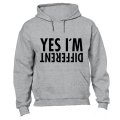 Yes, I'm Different - Hoodie