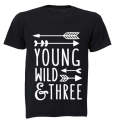 Young, Wild & Three - Arrow Design - Kids T-Shirt