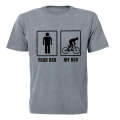 Your Dad vs. My Dad - Cycle - Adults - T-Shirt