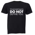 Your Mistakes Do not Define You - Adults - T-Shirt