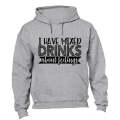 I Have Mixed Drinks About Feelings - Hoodie