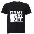It's My Day Off - Adults - T-Shirt