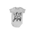 Love Like Jesus - Baby Grow