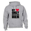 My Heart Only Beats for Her - Hoodie