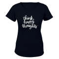 Think Happy Thoughts - Ladies - T-Shirt