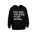 You are the CSS to my HTML - Hoodie