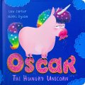 Oscar The Hungry Unicorn Board Book