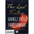 The Last Feather (Signed Copy)