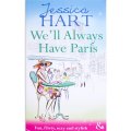 We'll always Have Paris