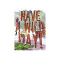 Birthday Card - Have A Wild Day (Zoo Stickers)