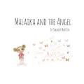 MALAIKA AND THE ANGEL - BEING