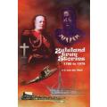 Zululand True Stories 1780 to 1978
