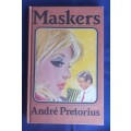 Maskers deur Andre Pretorius