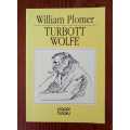 Turbott Wolfe by William Plomer