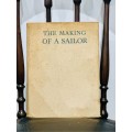 The Making Of A Sailor FIRST EDITION 1938