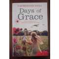 Days Of Grace ~ Catherine Hall