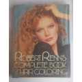 Robert Renn`s complete book of hair coloring